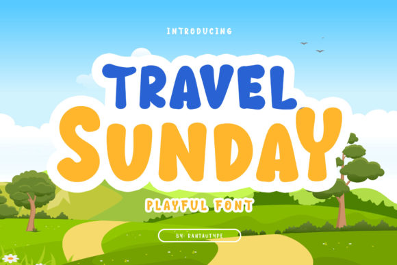 Travel Sunday: A Playful Display Font for Creative Projects